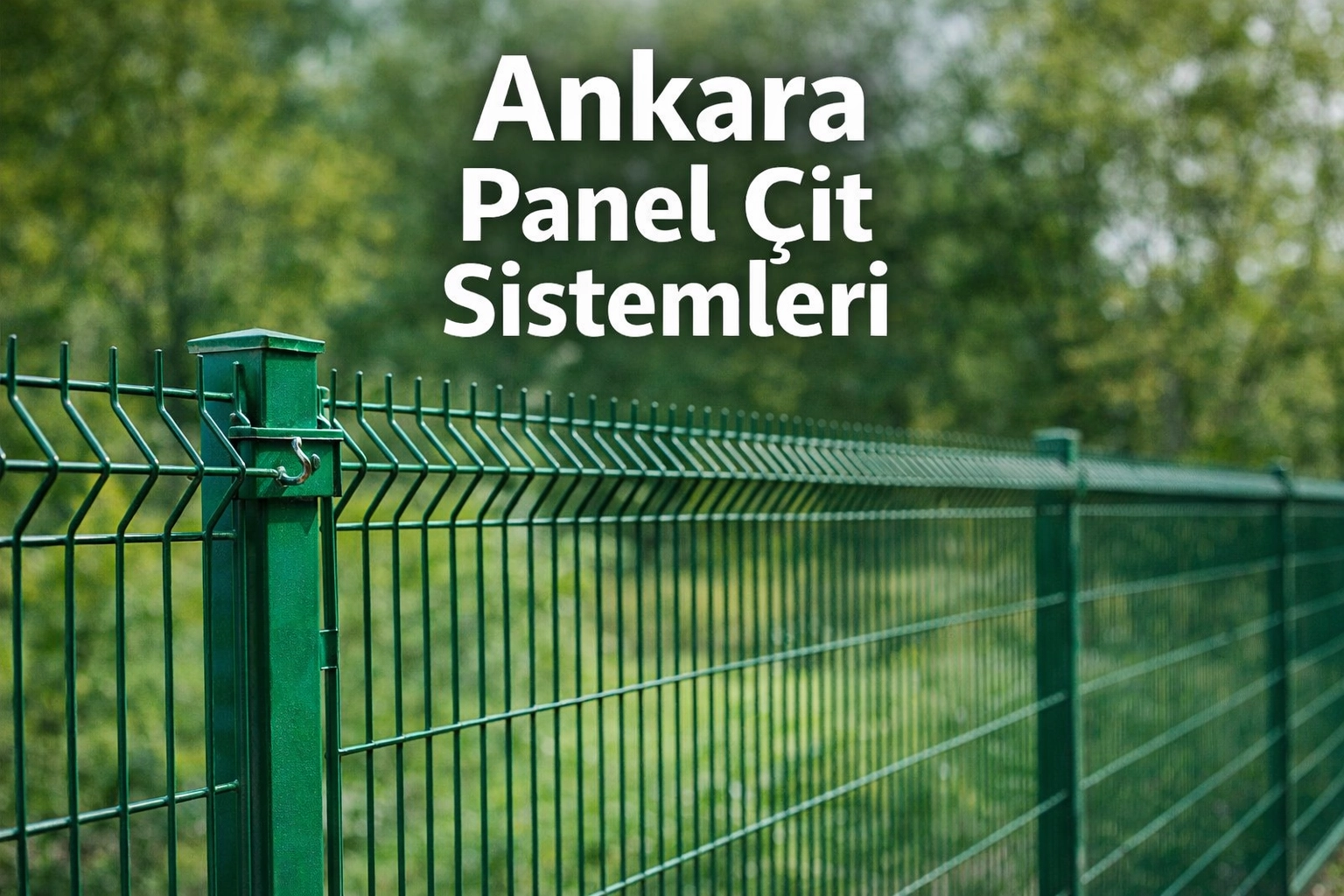 Панельные заборные системы Анкары